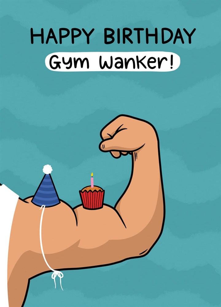 Gym Wanker Birthday Card