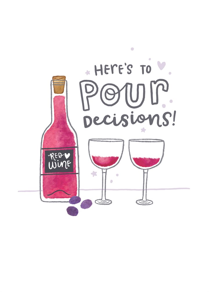 Here's To Pour Decisions Card