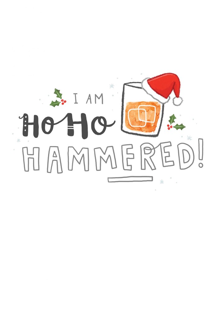 I'm Ho Ho Hammered Card