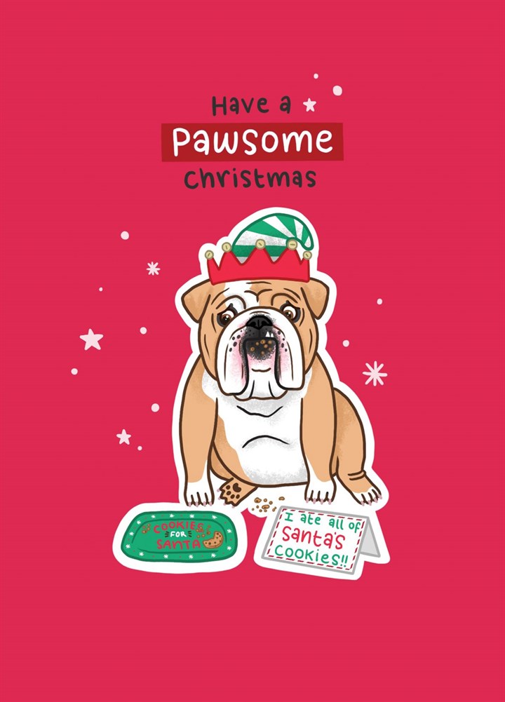 Have A Pawsome Christmas - Bulldog Card