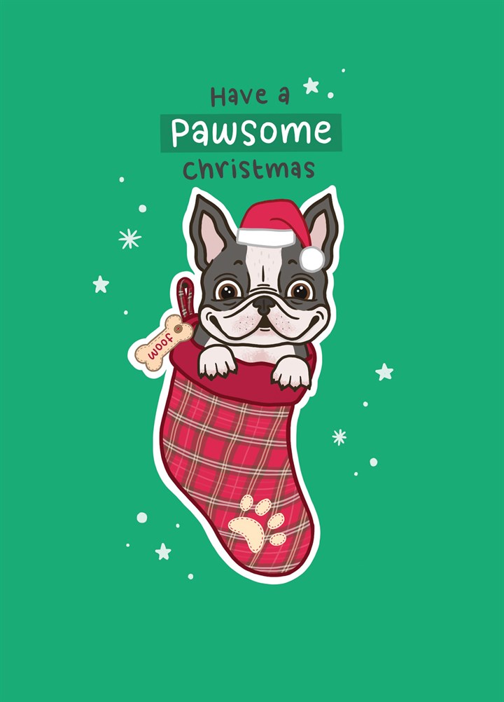 Have A Pawsome Christmas - French Bulldog Card