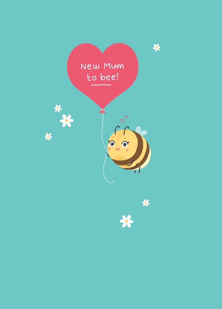 New Mum To Bee Card