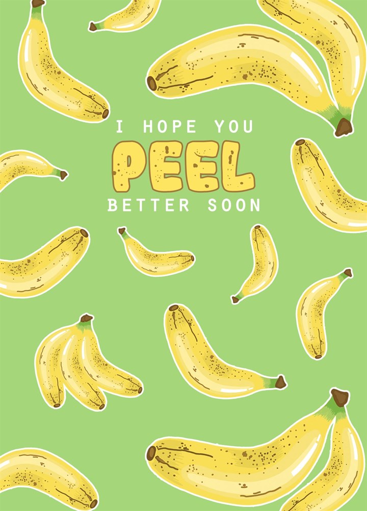 Peel Better Soon! Card