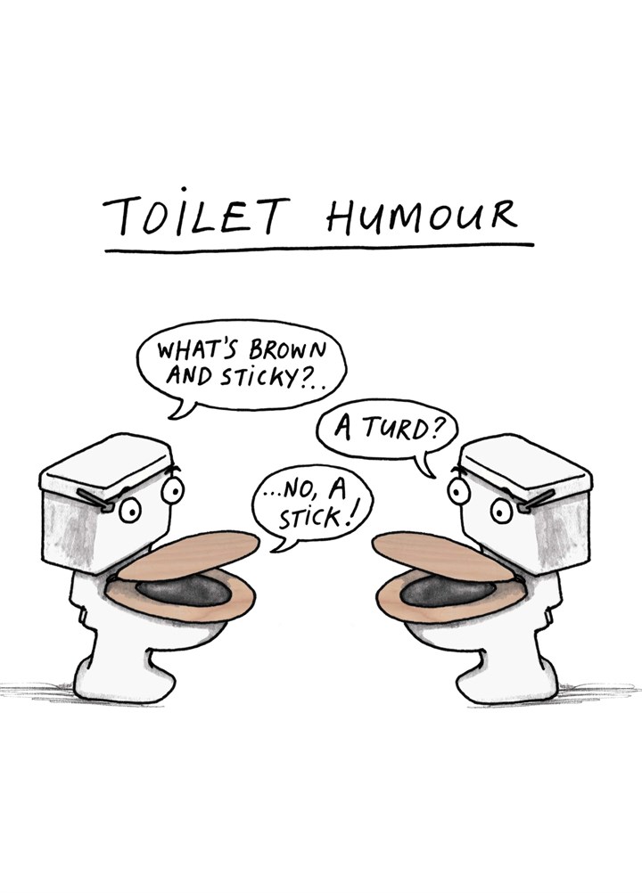 Toilet Humour Card