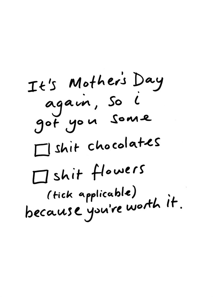 Mother's Day Because You're Worth It Card
