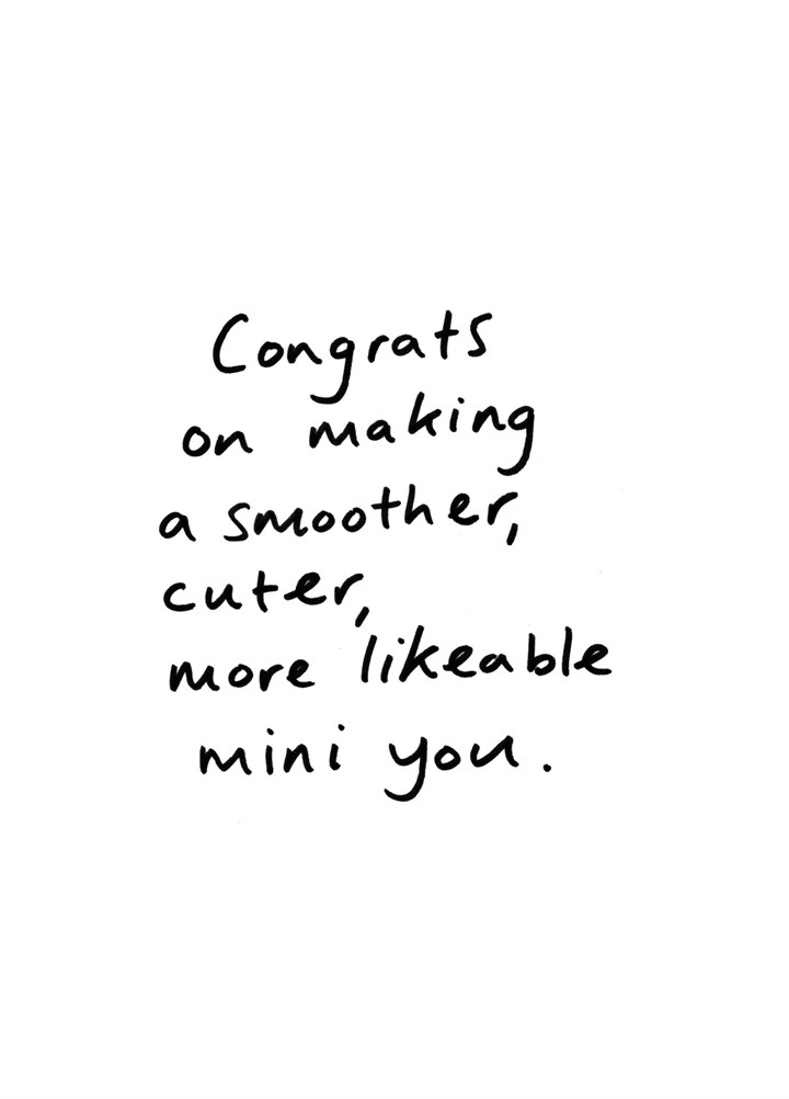 Congrats On Making A Smoother Cuter Mini You Card
