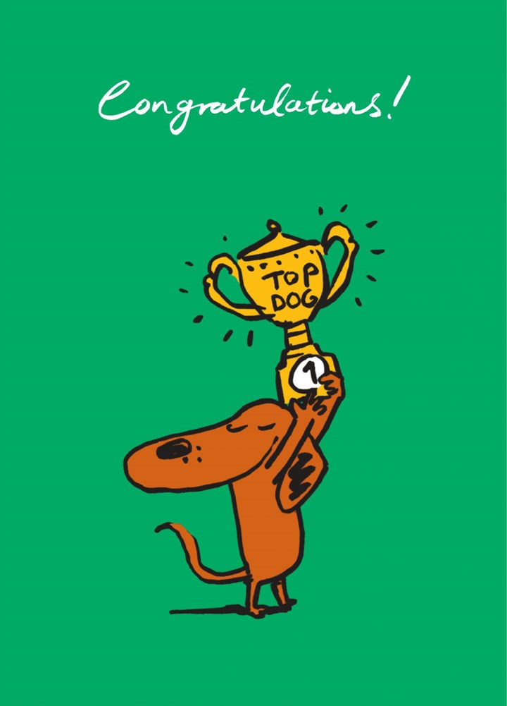 Congratulations Top Dog Card