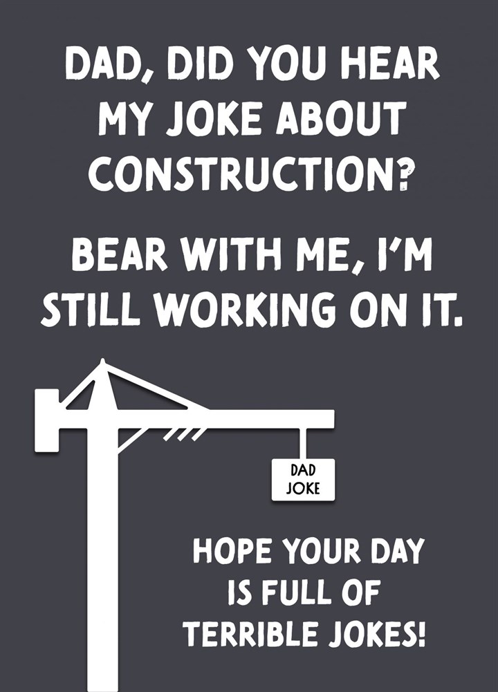 Father's Day Construction Joke - Dad Joke Card