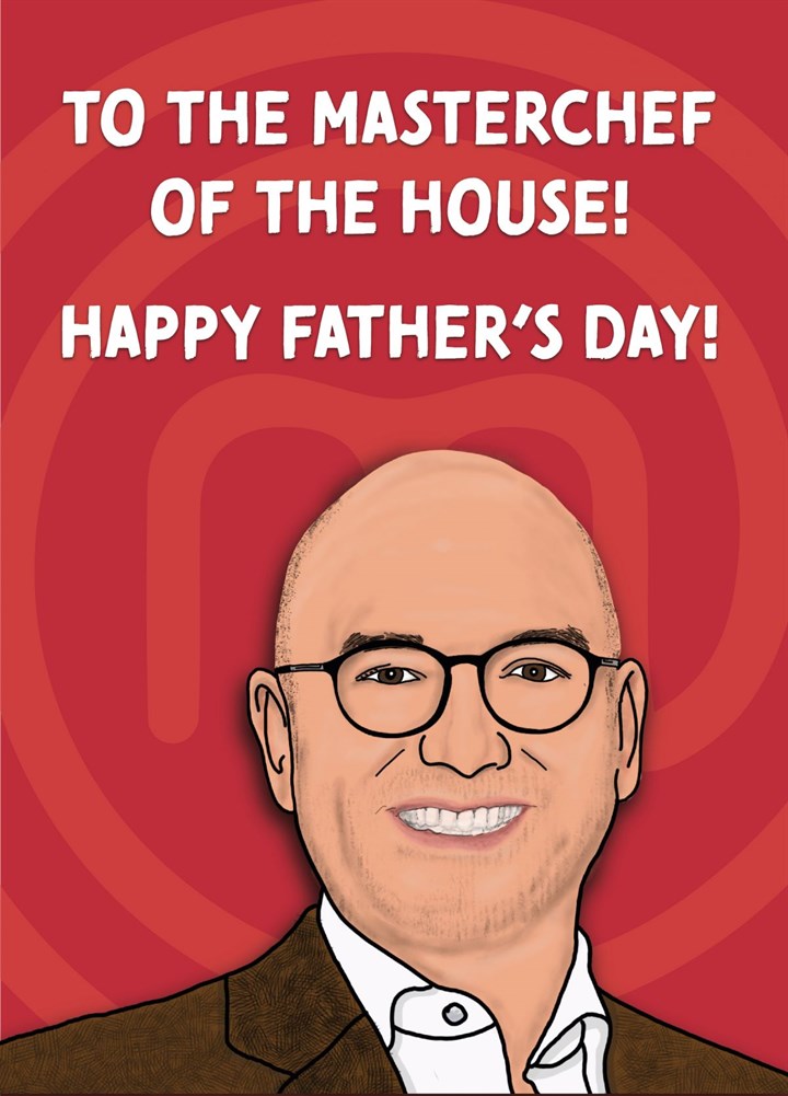 The Masterchef Of The House Father's Day Card