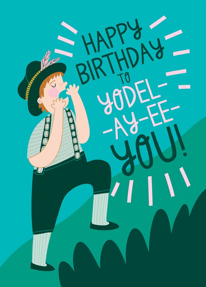 Yodelling Birthday Card