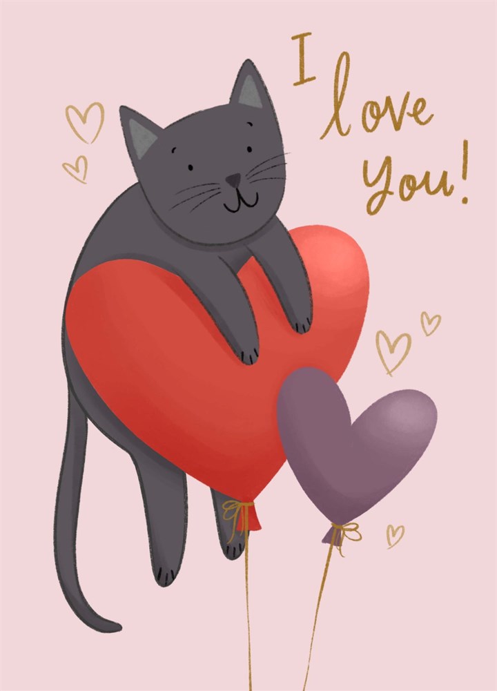 I Love You Balloon Cat Card