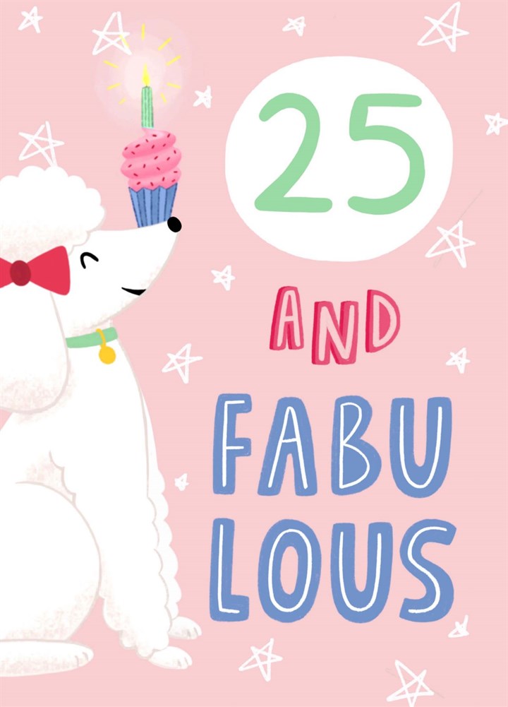 25 And Fabulous Poodle Card