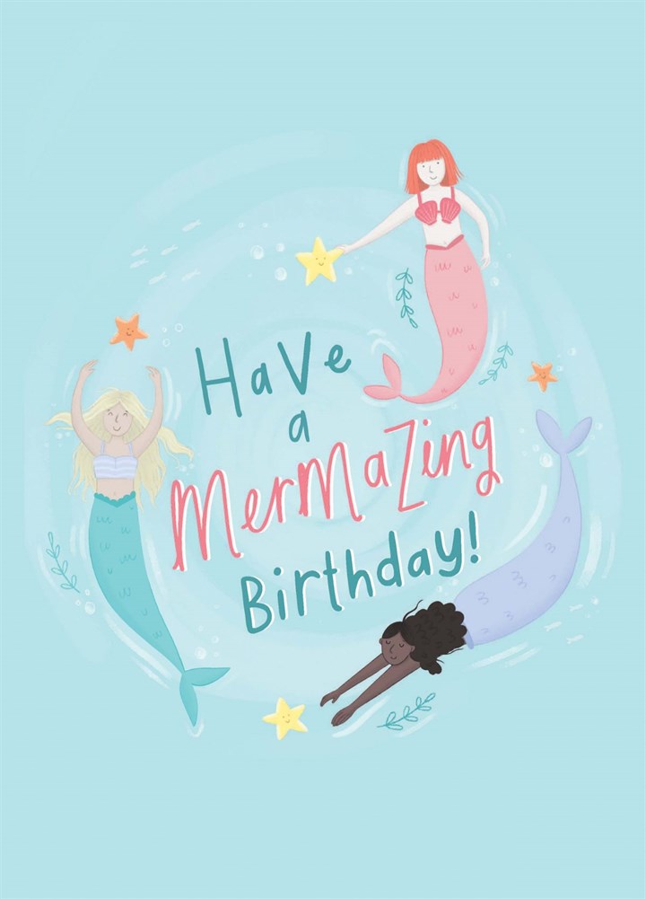 Have A Mermazing Birthday Card