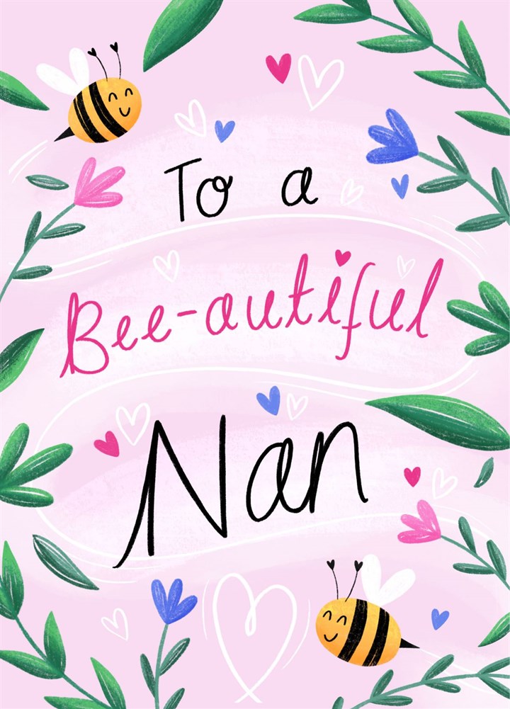 To A Bee-autiful Nan Card