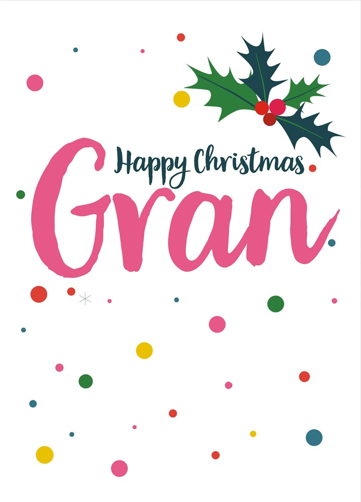 Happy Christmas Gran Holly Card
