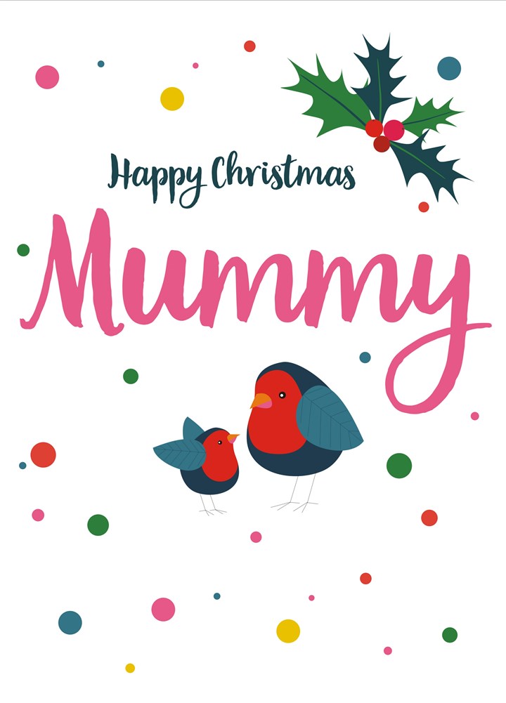 Happy Christmas Mummy Robins Card