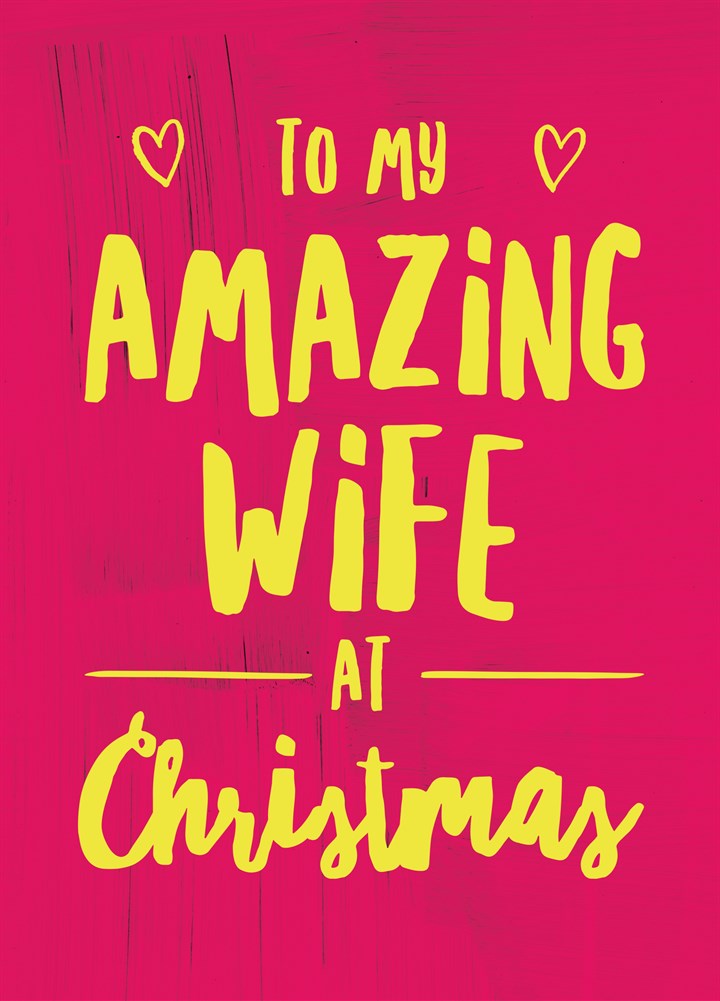 Amazing Wife At Christmas Card