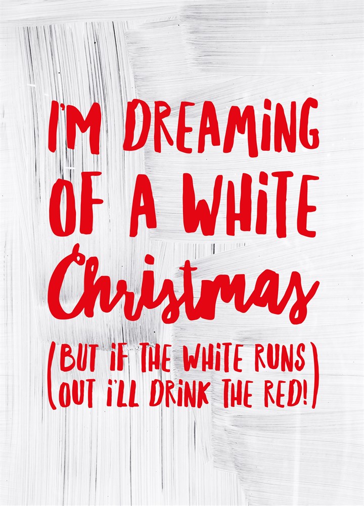 I'm Dreaming Of A White Christmas Card