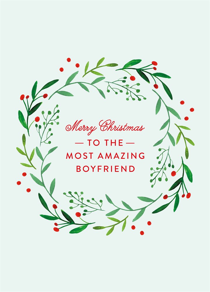 The Most Amazing Boyfriend Card