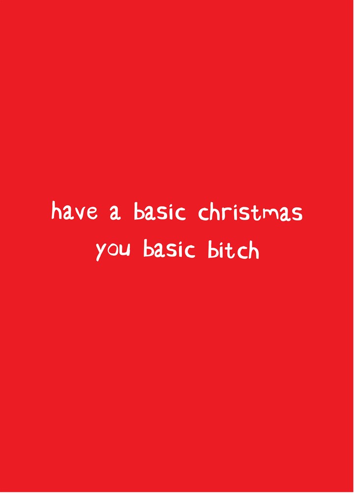 Basic Bitch Christmas Card