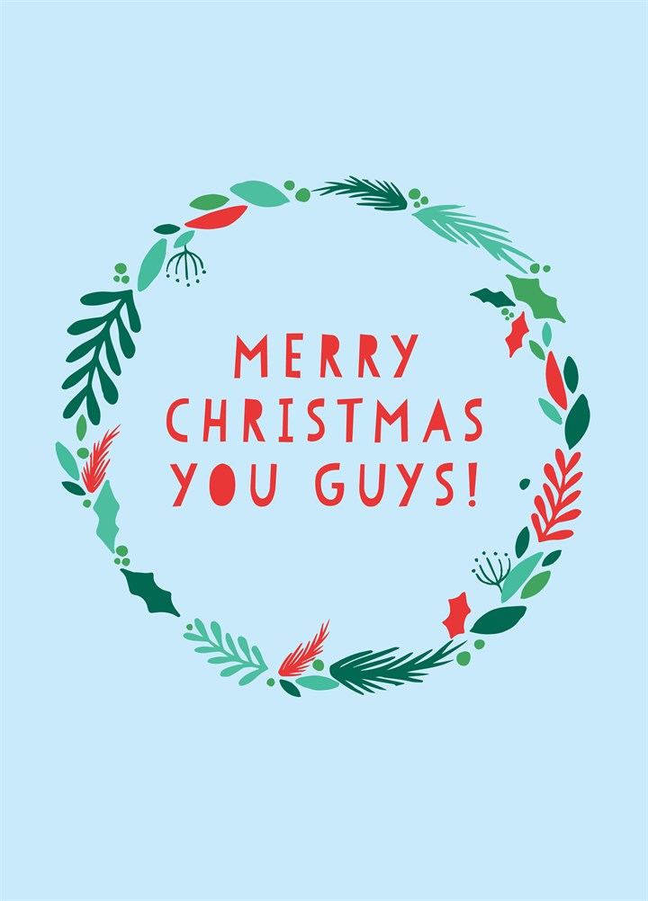 Merry Christmas You Guys Card