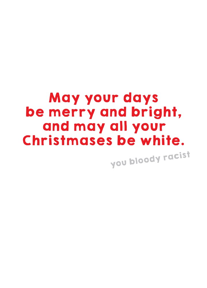 Christmases Be White Card