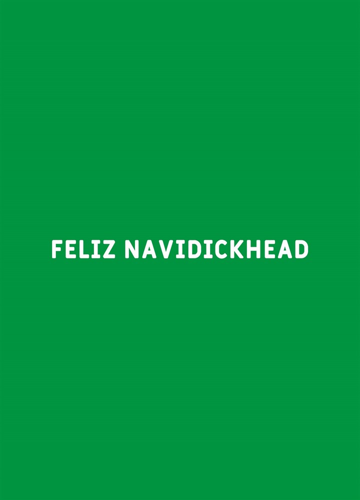 Feliz Navidickhead Card