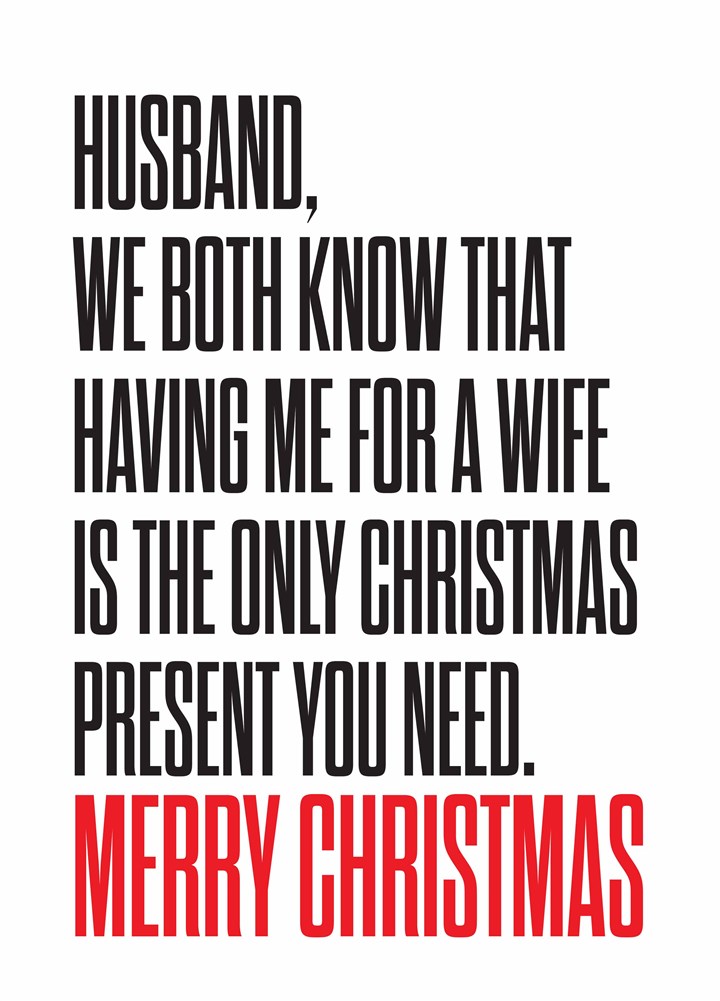 Husband Only Present You Need Card