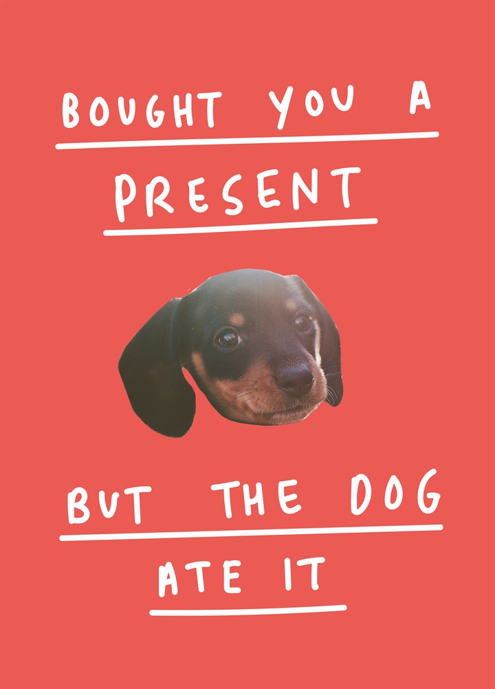 But The Dog Ate It Card