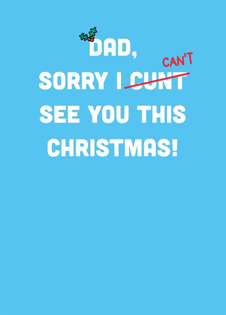 Dad Sorry I Can't