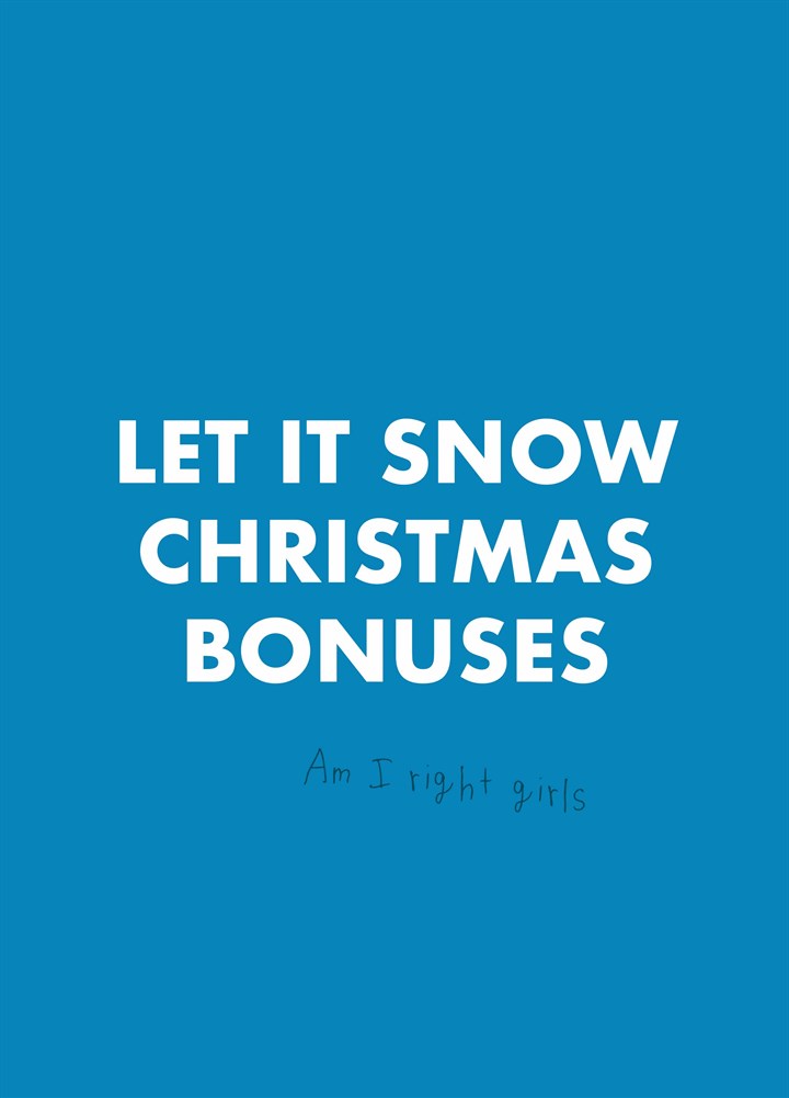 Let It Snow Christmas Bonuses Card