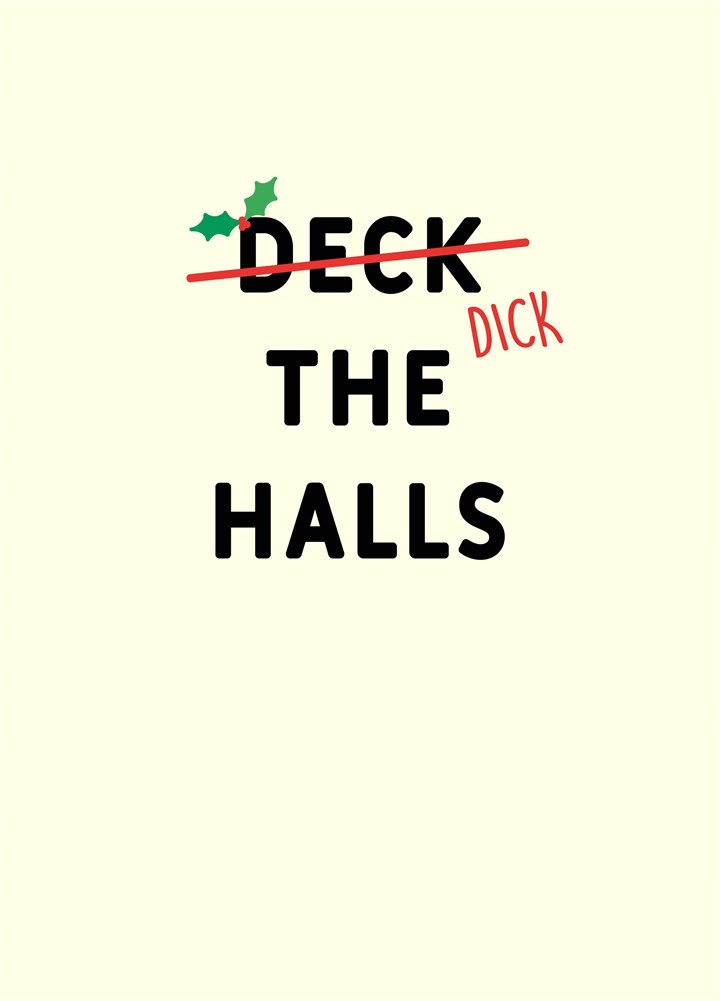 Dick The Halls Card
