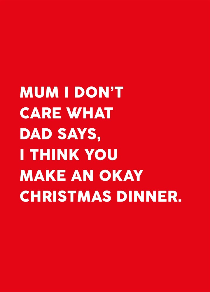 Mum Okay Christmas Dinner Card