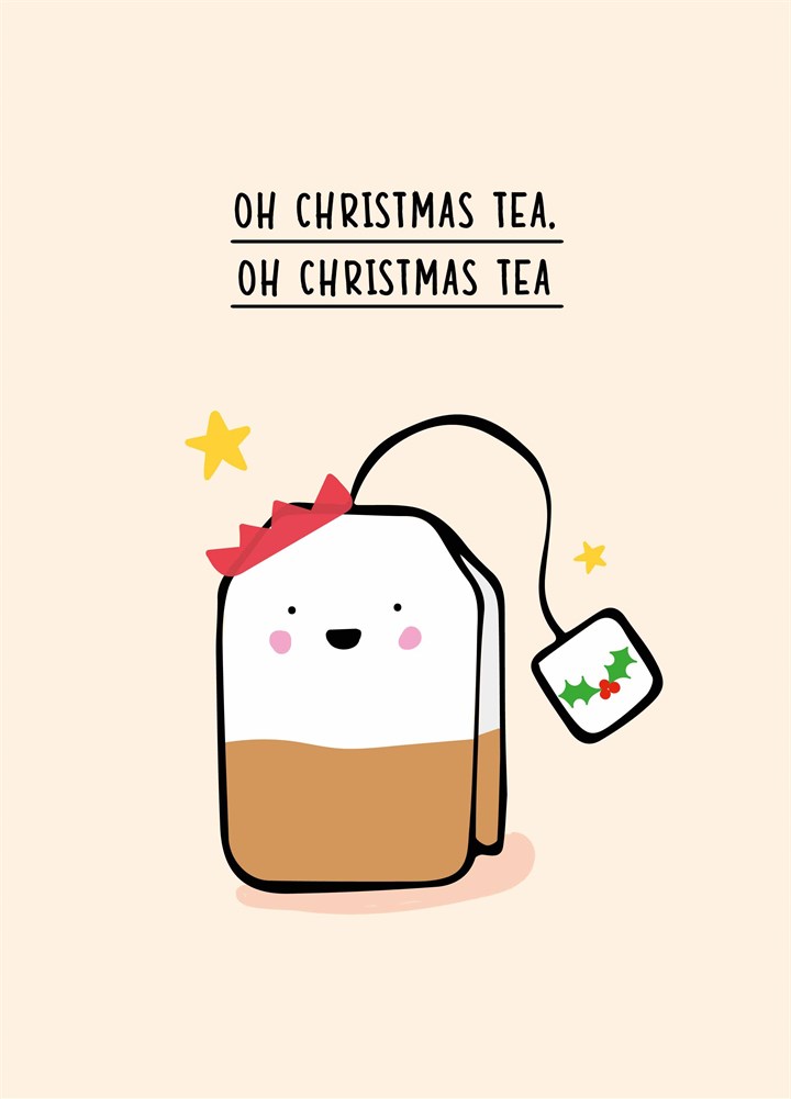 Oh Christmas Tea Card