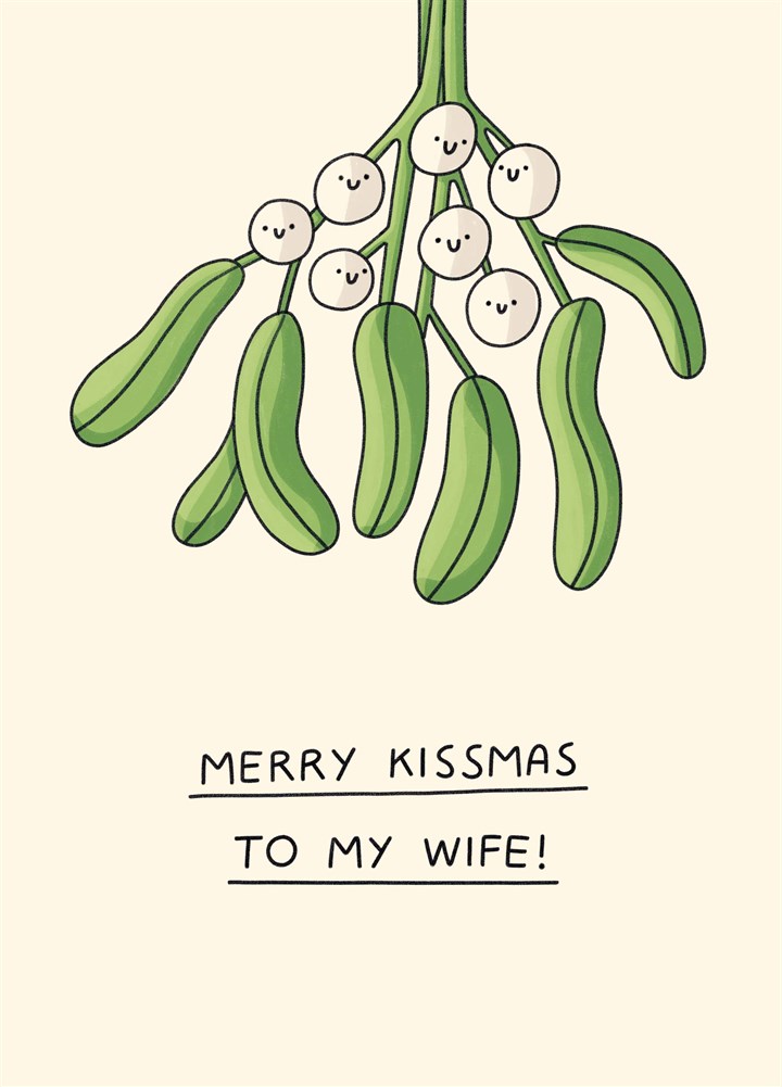 Merry Kissmas To My Wife Card