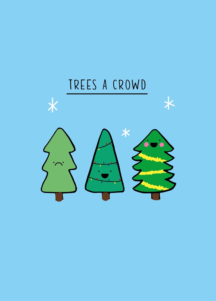 Trees A Crowd Card