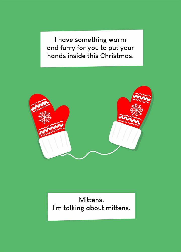 I'm Talking About Mittens Card