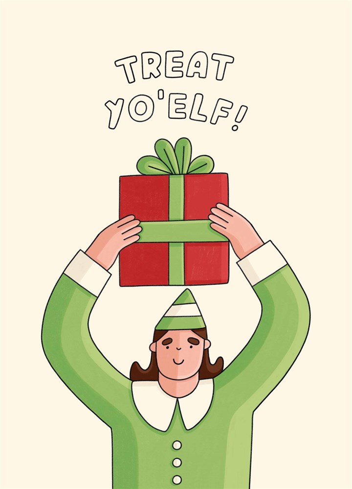 Treat Yo Elf Card
