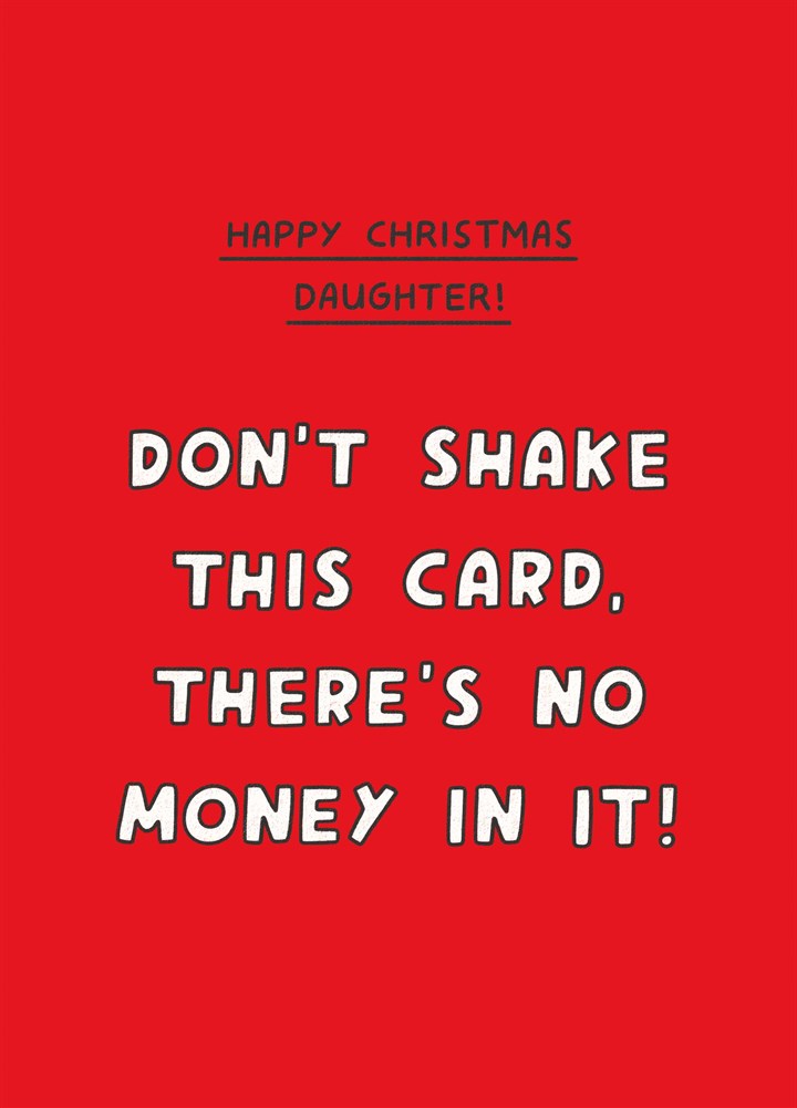 Daughter No Money Christmas Card