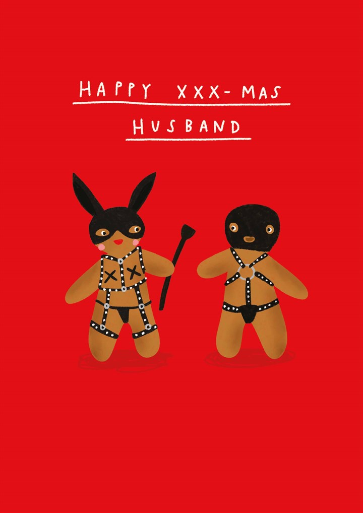 Husband Gingerbread XXX-Mas Card