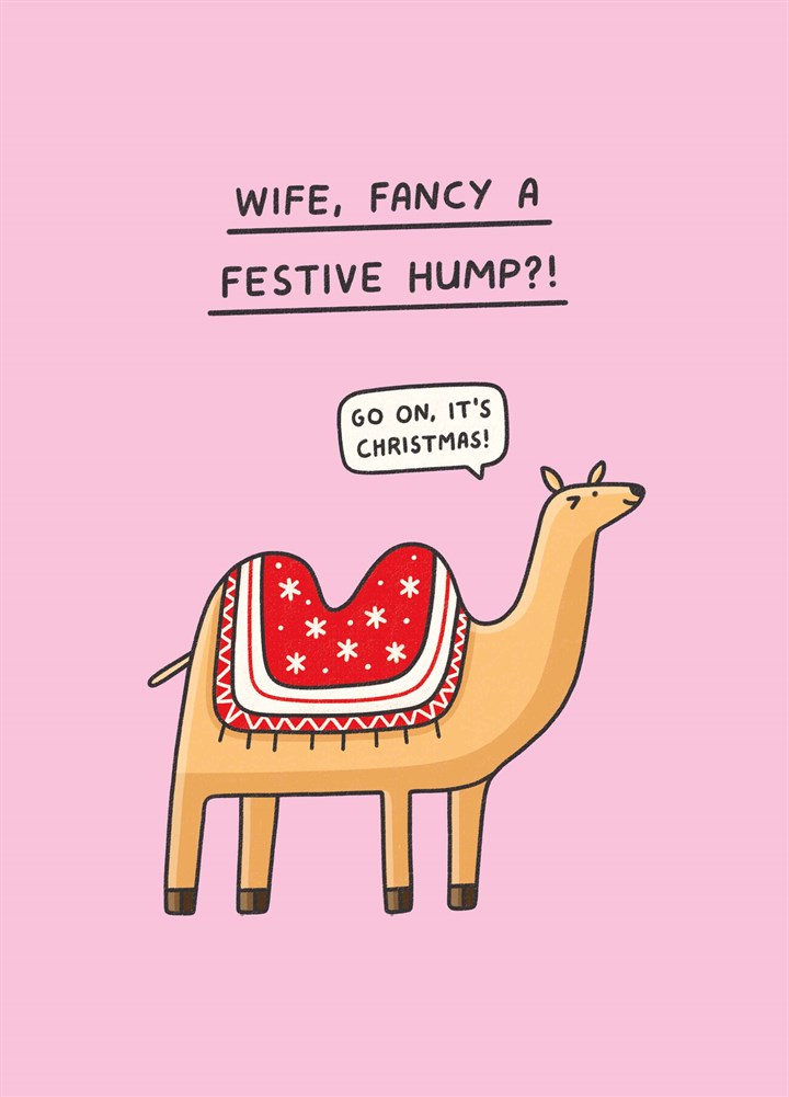 Wife Festive Hump Christmas Card