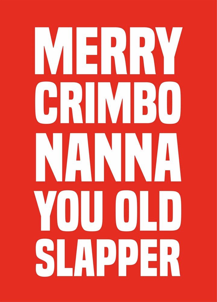 Nanna Old Slapper Crimbo Card