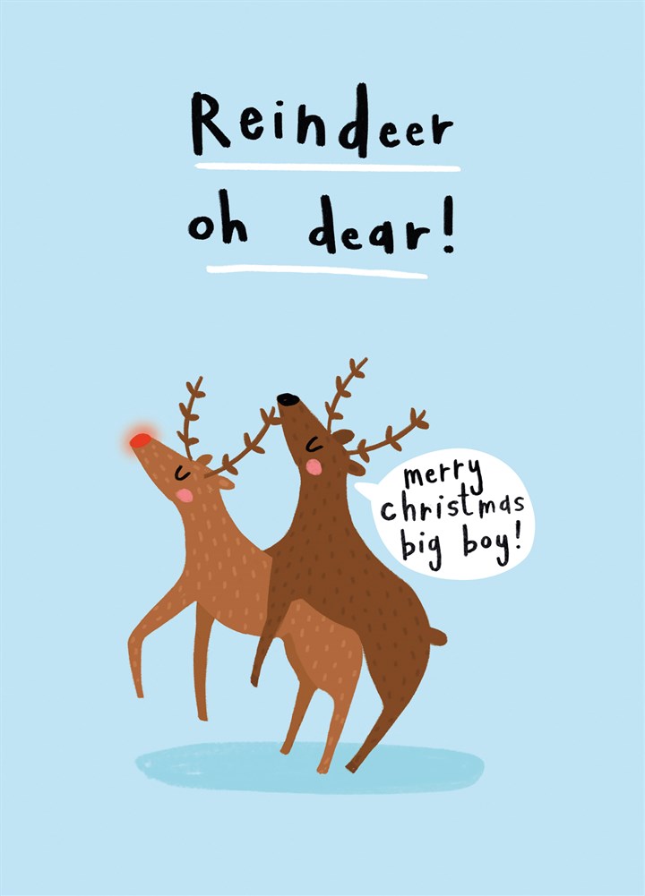 Reindeer Oh Dear Christmas Card