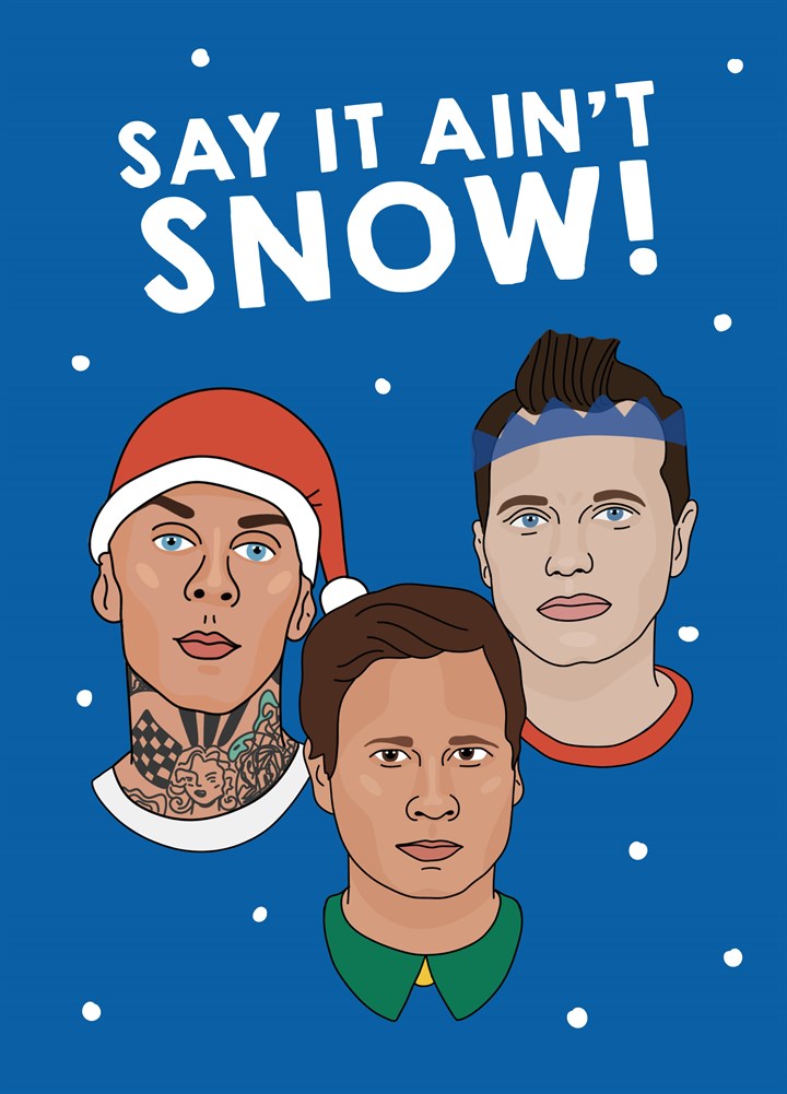 Blink-182 Say It Ain't Snow Christmas Card