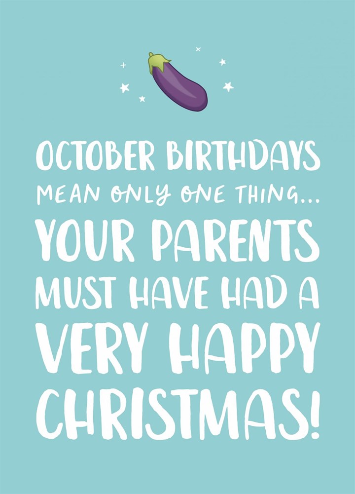 Funny October Birthday Card - Made At Christmas! Card