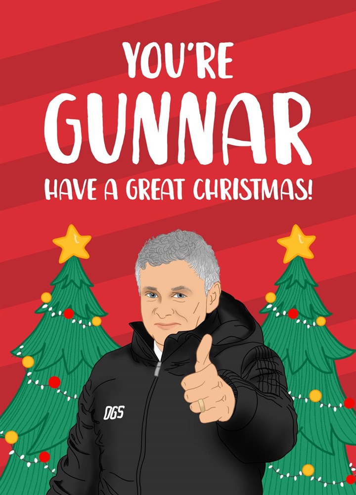 You're Gunnar Have A Great Christmas Card