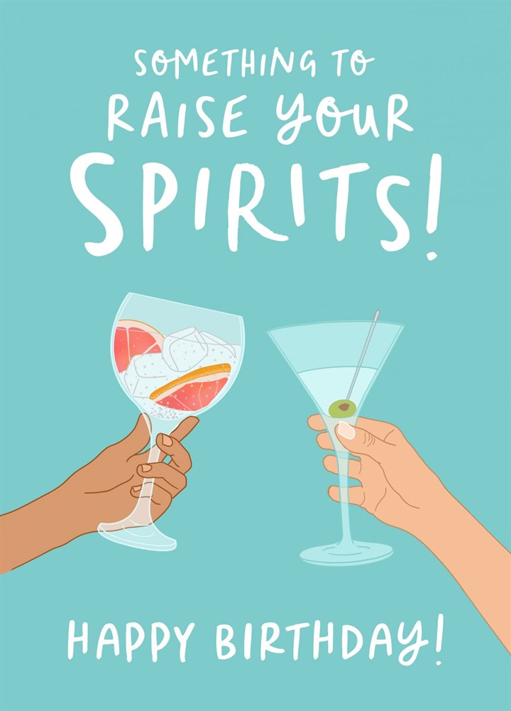 raise Your Spirits' Birthday Card