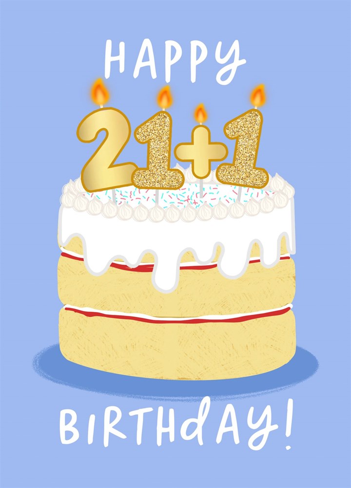 21+1 Birthday Card (22nd Birthday) Card