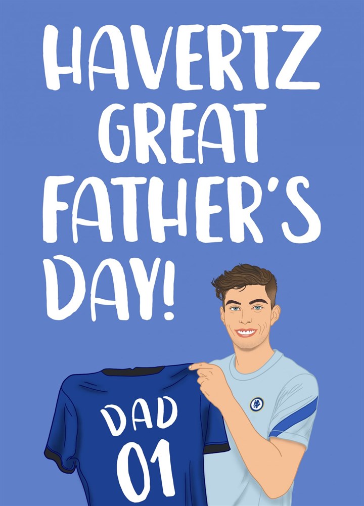 Havertz Great Father's Day Card