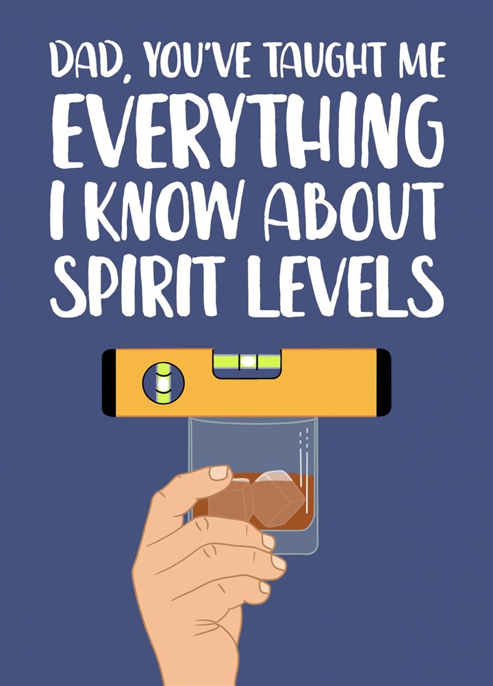 You've Taught My Everything I Know About Spirit Levels Card